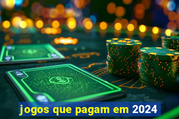 jogos que pagam em 2024