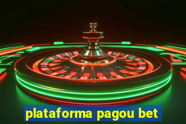 plataforma pagou bet