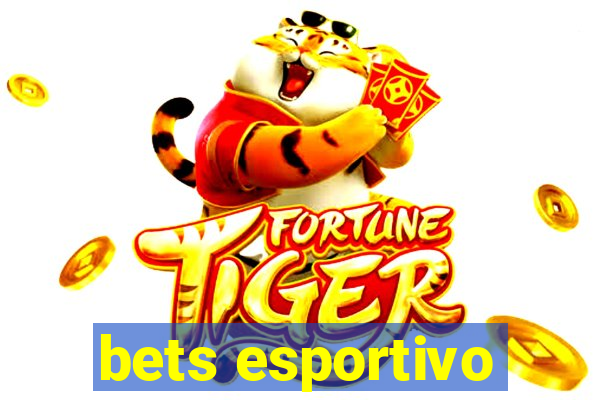 bets esportivo