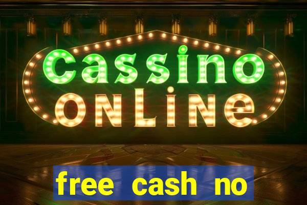 free cash no deposit casinos