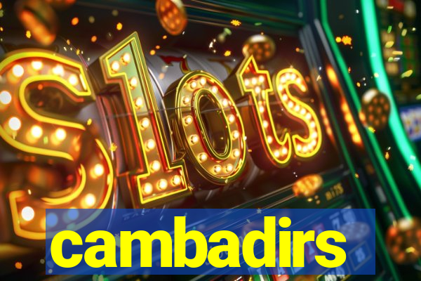 cambadirs