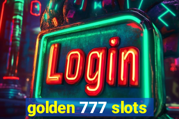 golden 777 slots