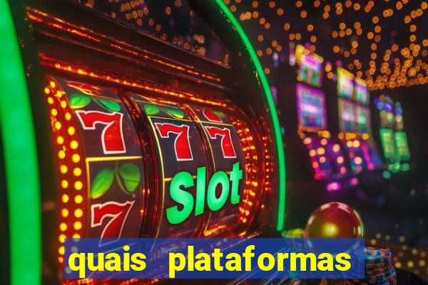 quais plataformas de jogos está pagando