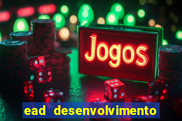 ead desenvolvimento de jogos