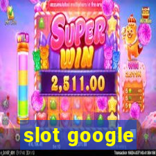 slot google