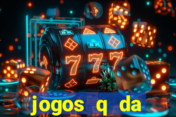 jogos q da dinheiro de verdade