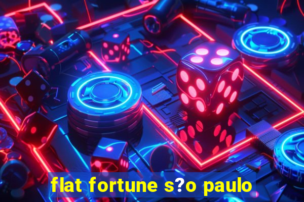 flat fortune s?o paulo