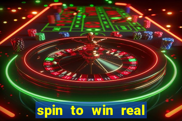 spin to win real cash game