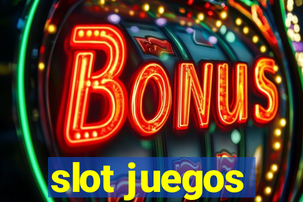 slot juegos