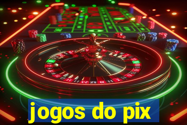 jogos do pix