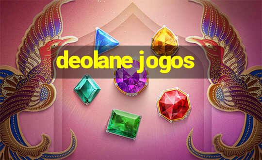 deolane jogos