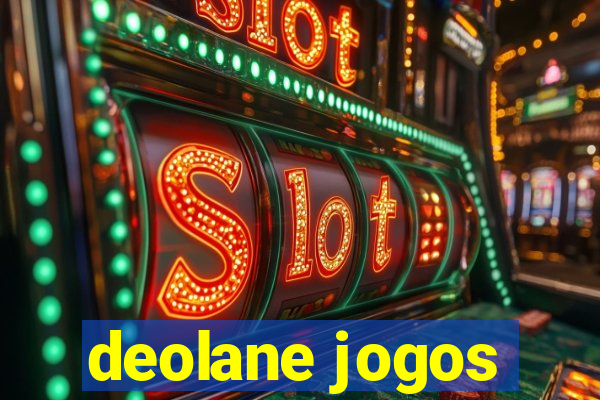 deolane jogos