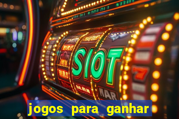 jogos para ganhar dinheiro sem gastar