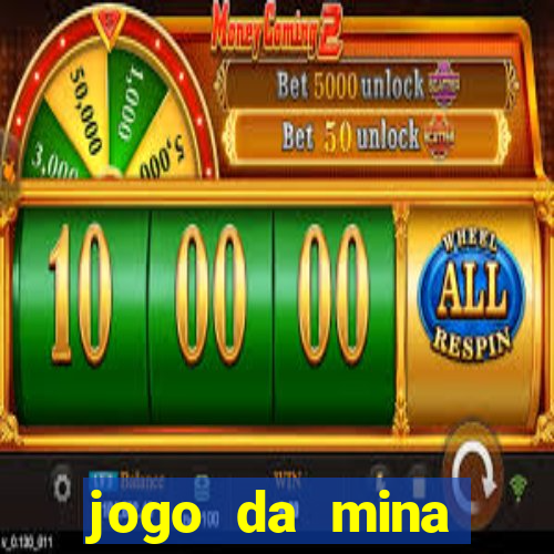 jogo da mina esporte da sorte