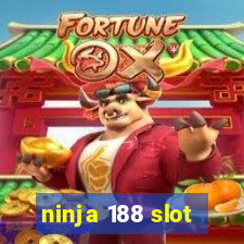 ninja 188 slot