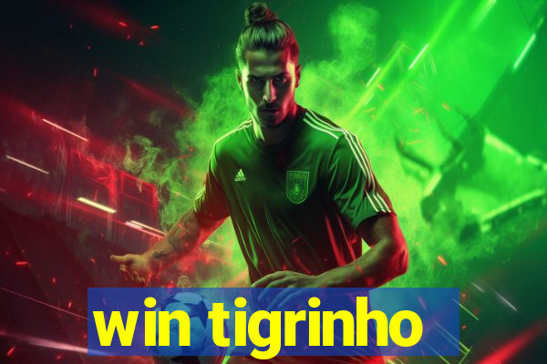 win tigrinho