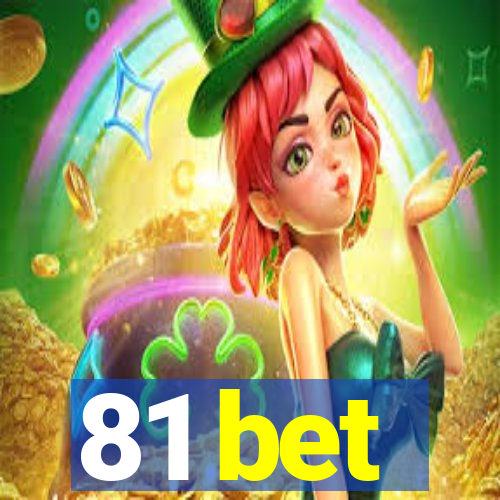 81 bet