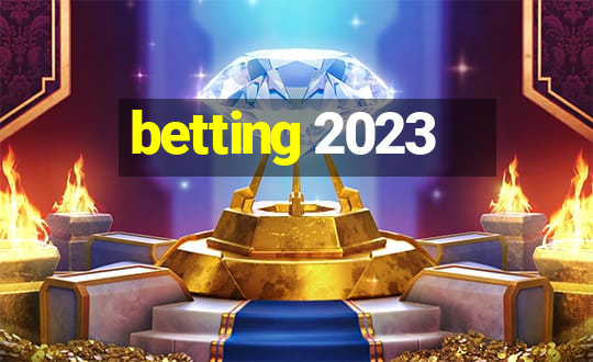 betting 2023