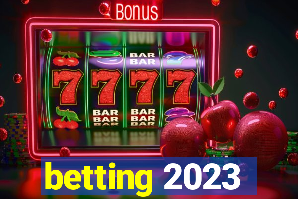 betting 2023