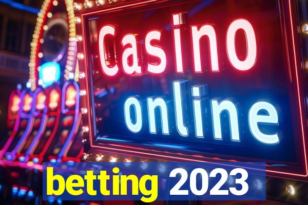 betting 2023