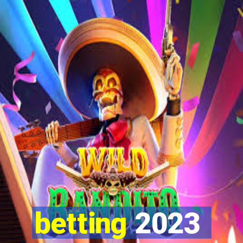 betting 2023