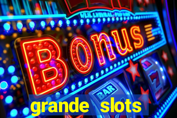 grande slots fortune tiger