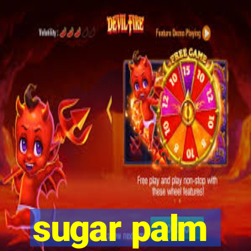 sugar palm