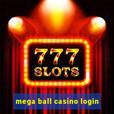 mega ball casino login