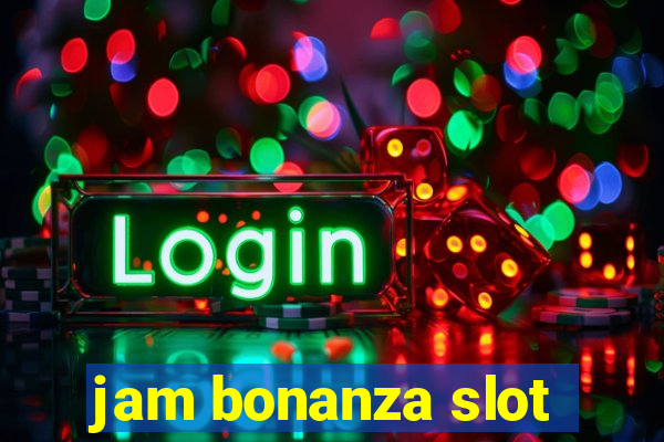 jam bonanza slot