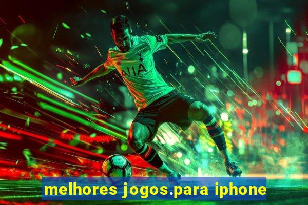 melhores jogos.para iphone