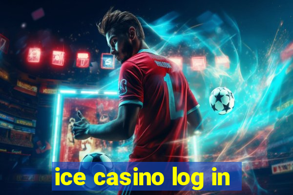 ice casino log in