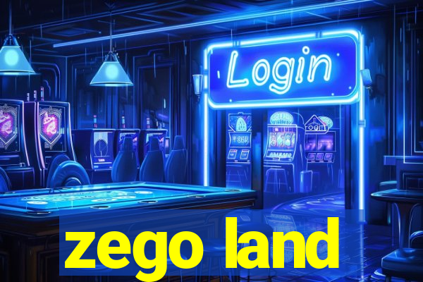 zego land