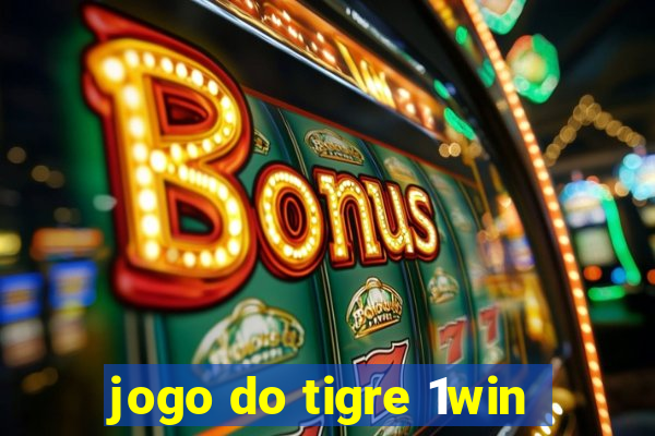 jogo do tigre 1win