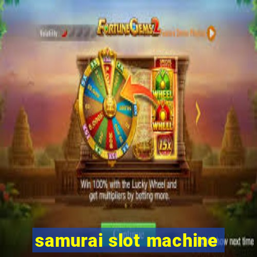 samurai slot machine