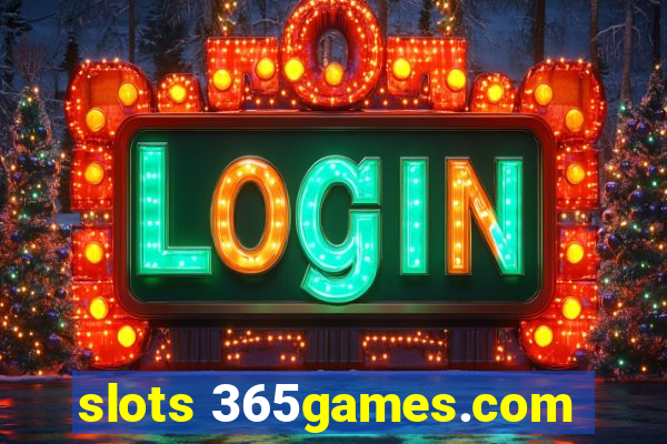 slots 365games.com