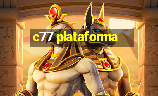 c77 plataforma