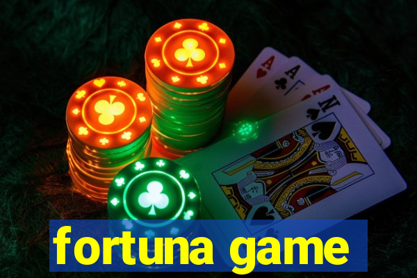 fortuna game