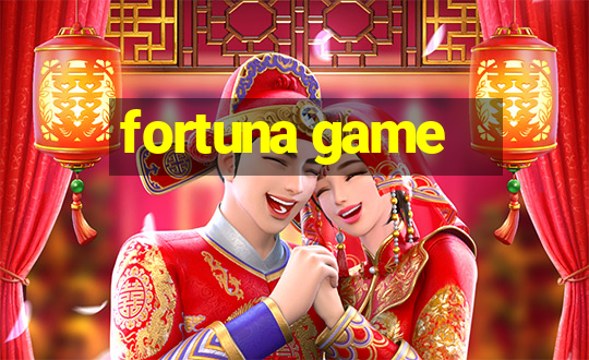 fortuna game