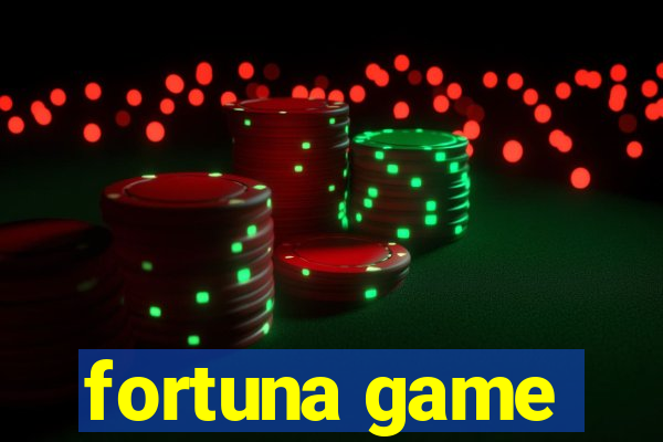 fortuna game