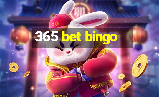 365 bet bingo