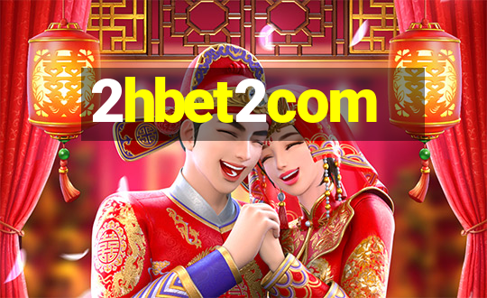 2hbet2com