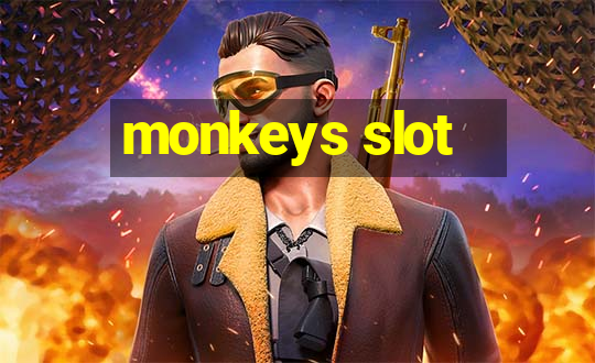 monkeys slot