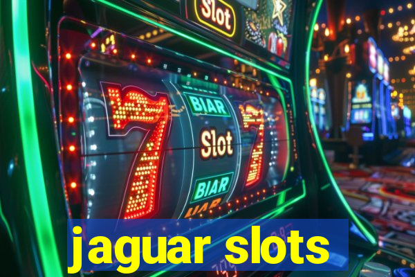 jaguar slots