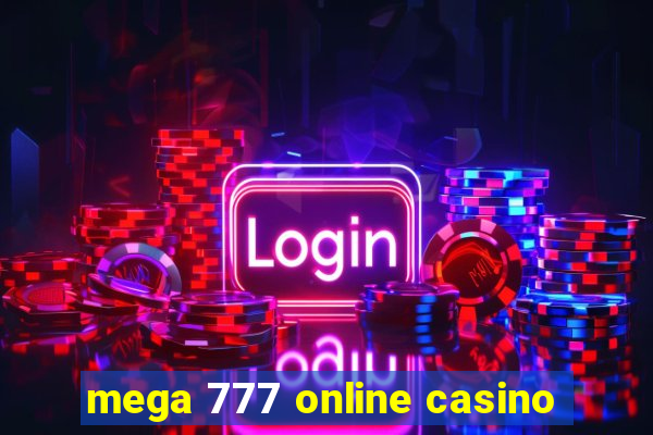 mega 777 online casino