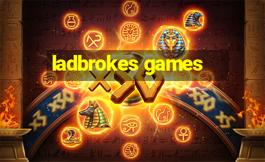 ladbrokes games