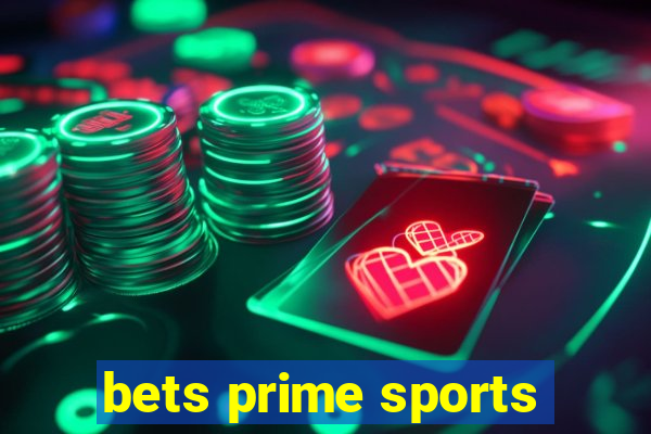 bets prime sports