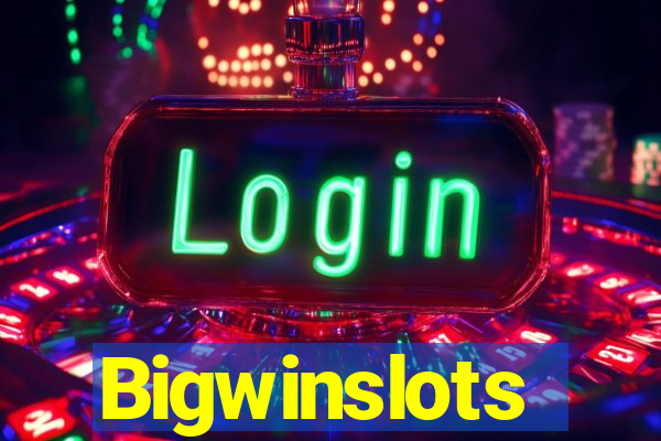 Bigwinslots