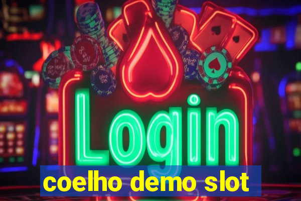 coelho demo slot