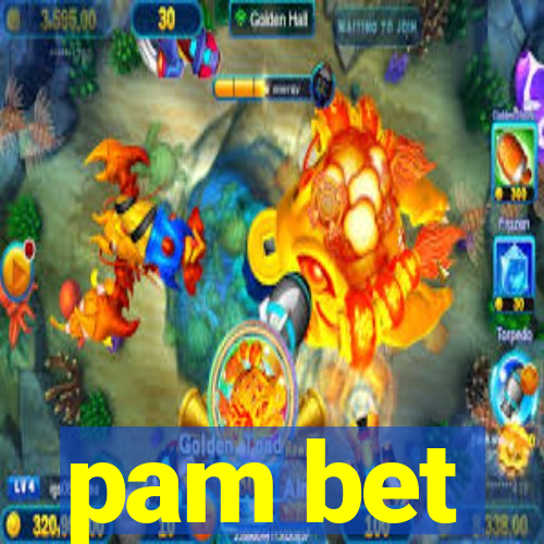 pam bet