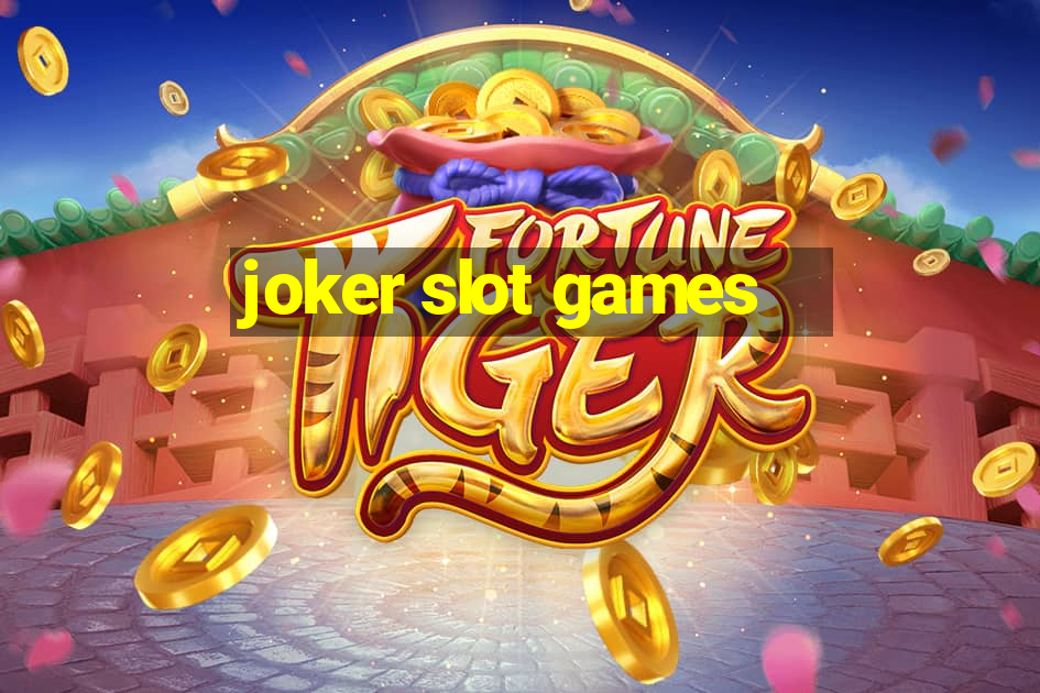 joker slot games